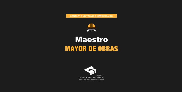 Incumbencias del Maestro Mayor de Obras